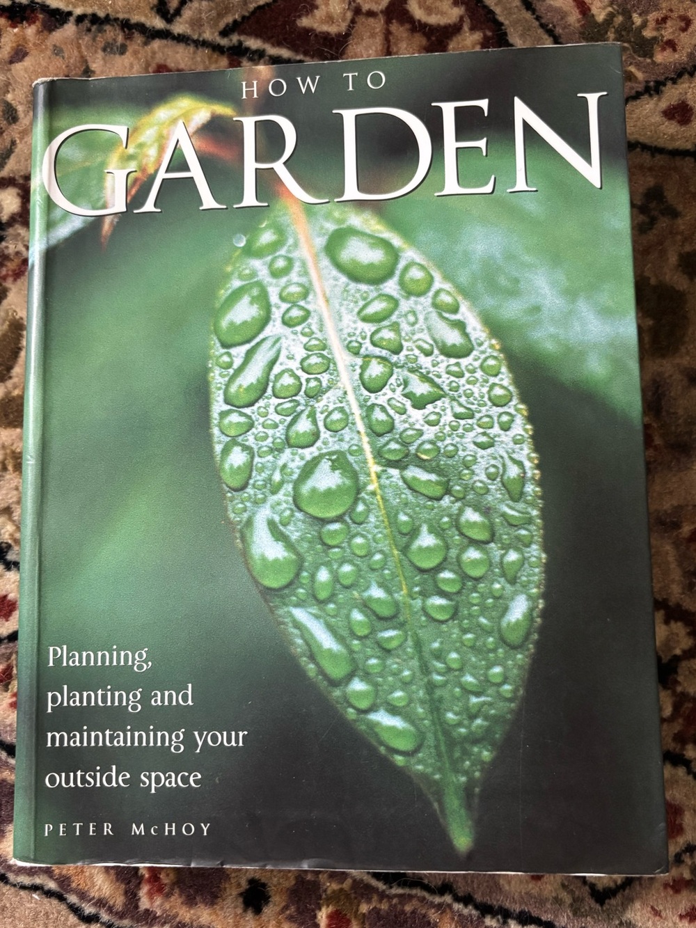 How to Garden by Peter McHoy and Containers by Stephanie Donaldson